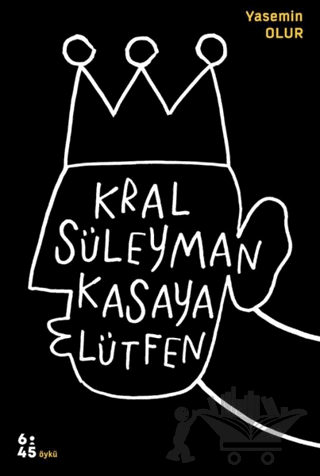 Kral Süleyman Kasaya Lütfen