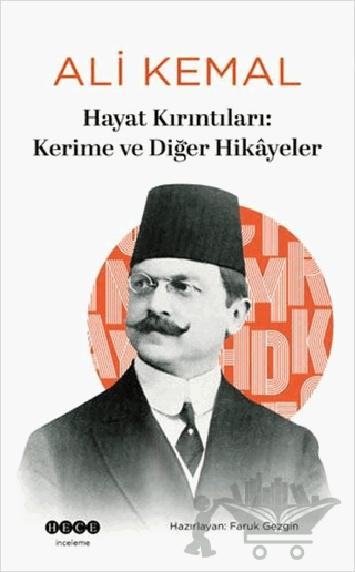 Hayat Kırıntıları: Kerime ve Diğer Hikayeler