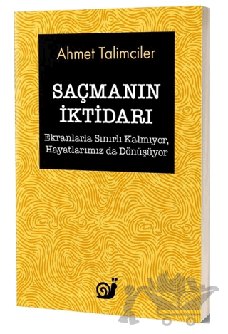 Saçmanın İktidarı