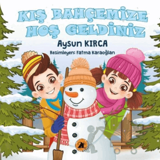 Kış Bahçemize Hoş Geldiniz