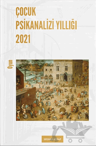 Çocuk Psikanalizi Yıllığı 2021