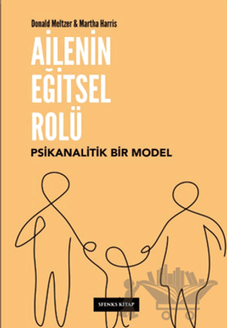 Ailenin Eğitsel Rolü - Psikanalitik Bir Model