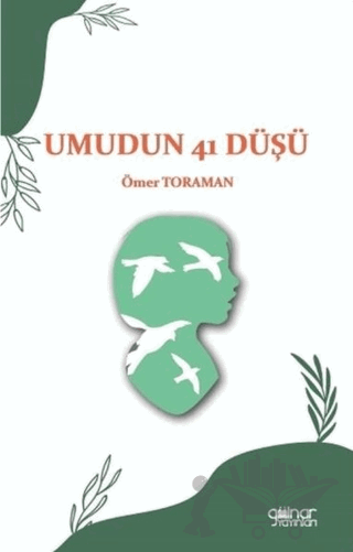 Umudun 41 Düşü