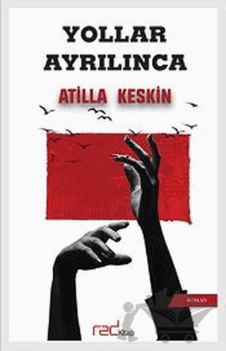 Yollar Ayrılınca