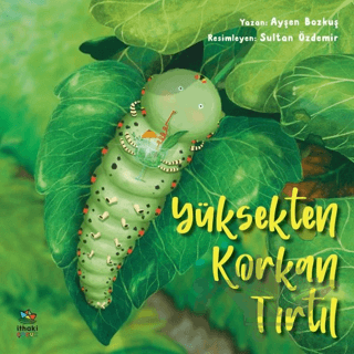 Yüksekten Korkan Tırtıl