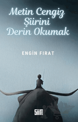 Metin Cengiz Şiirini Derin Okumak