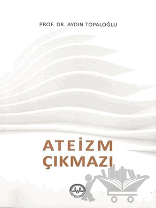 Ateizm Çıkmazı