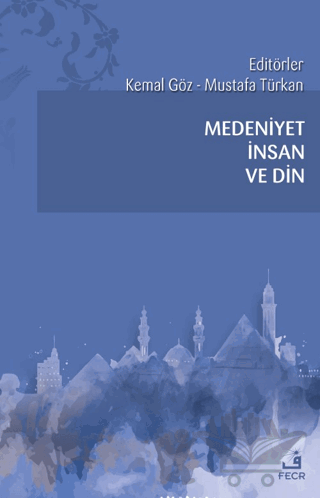 Medeniyet İnsan ve Din