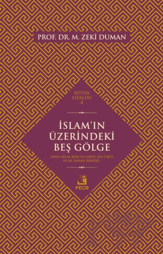 İslam’ın Üzerindeki Beş Gölge