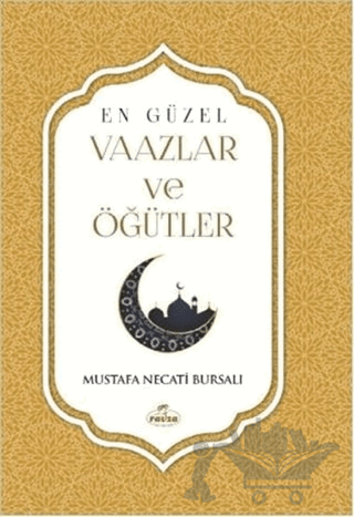 En Güzel Vaazlar ve Öğütler