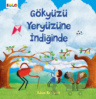 Gökyüzü Yeryüzüne İndiğinde