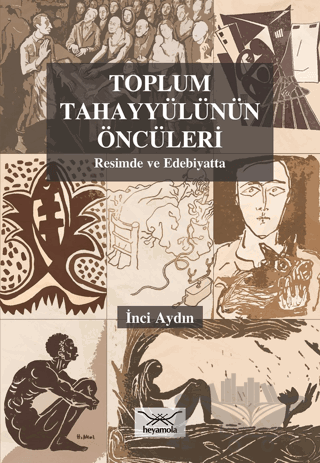 Toplum Tahayyülünün Öncüleri