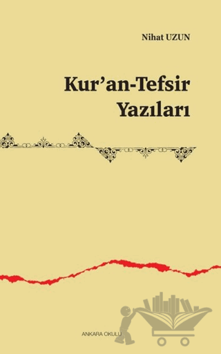 Kur’an-Tefsir Yazıları