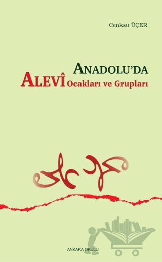 Anadolu’da Alevi Ocakları ve Grupları