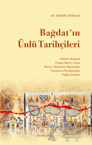 Bağdat’ın Ünlü Tarihçileri