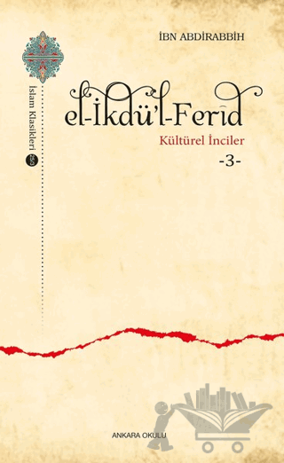 El-İkdü’l-Ferid - Kültürel İnciler 3