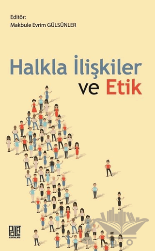 Halkla İlişkiler ve Etik