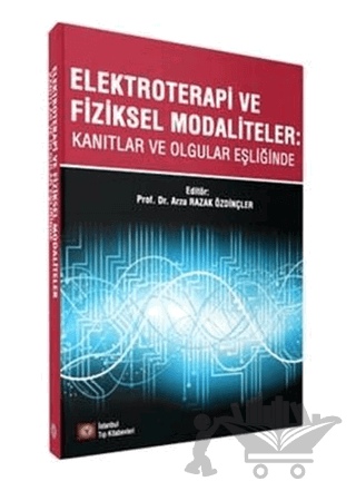 Elektroterapi ve Fiziksel Modaliteler
