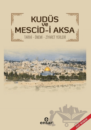 Kudüs ve Mescid-i Aksa