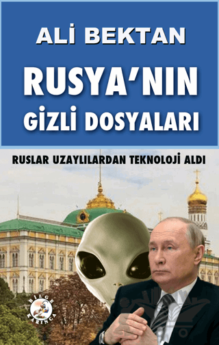 Rusya’nın Gizli Dosyaları