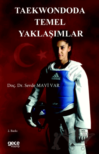 Taekwondoda Temel Yaklaşımlar
