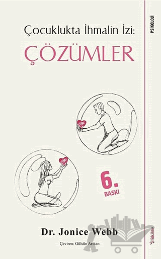 Çözümler - Çocuklukta İhmalin İzi