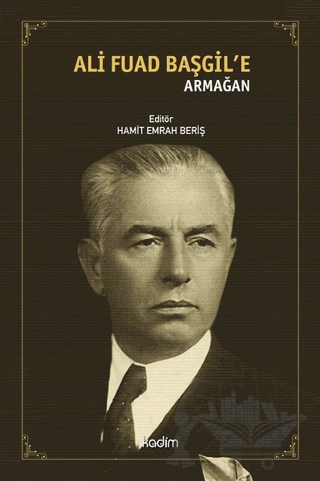 Ali Fuad Başgil’e Armağan