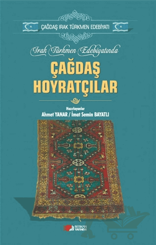 Irak Türkmen Edebiyatında Çağdaş Hoyratçılar
