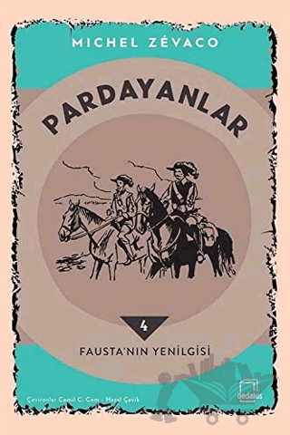 Pardayanlar 4 - Fausta’nın Yenilgisi
