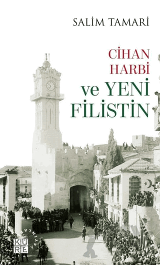 Cihan Harbi ve Yeni Filistin