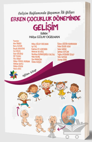Gelişim Bağlamında Yaşamın İlk Yılları - Erken Çocukluk Döneminde Gelişim