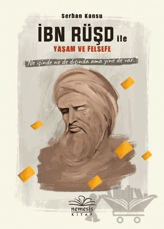 İbn Rüşd ile Yaşam ve Felsefe