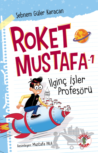 Roket Mustafa 1 - İlginç İşler Profesörü