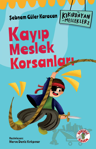 Kıkırdayan Meslekler 2 – Kayıp Meslek Korsanları
