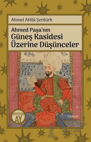 Ahmed Paşa’nın Güneş Kasidesi Üzerine Düşünceler