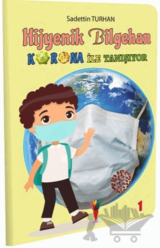 Hijyenik Bilgehan Korona İle Tanışıyor