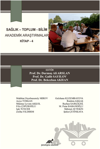 Sosyal Bilimler - Akademik Araştırmalar Kitap 4