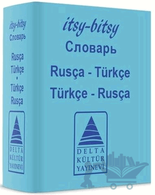 Itsy Bitsy Rusça-Türkçe ,Türkçe-Rusça Mini Sözlük
