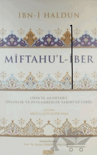 Miftahu’l-İber - İnsanlık ve Peygamberler Tarihine Giriş
