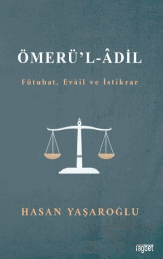 Ömerül Adil (Fütuhat, Evail ve İstikrar)
