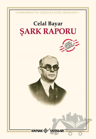 Şark Raporu Cumhuriyet Gözüyle Kürt Meselesi-1