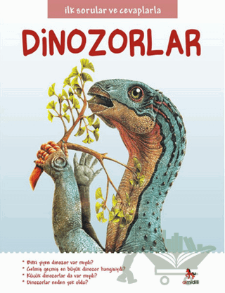 İlk Sorular ve Cevaplarla: Dinozorlar