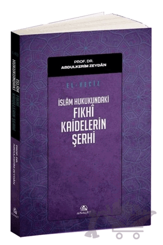 El Veciz - İslam Hukukundaki Fıkhi Kaidelerin Şerhi