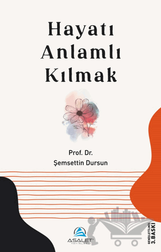 Hayatı Anlamlı Kılmak
