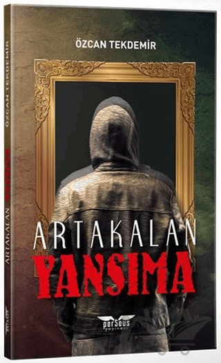 Yansıma - Artakalan Serisi