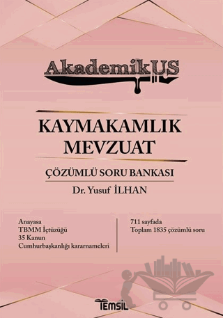 Akdemikus Kaymakamlık Mevzuat Çözümlü Soru Bankası