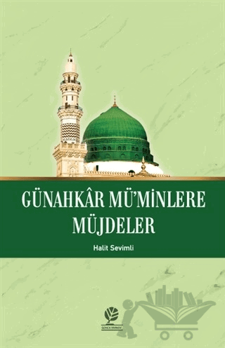 Günahkar Müminlere Müjdeler