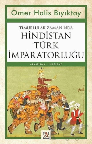 Timurlular Zamanında Hindistan Türk İmparatorluğu