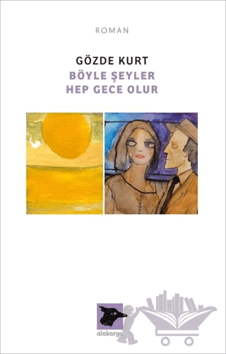Böyle Şeyler Hep Gece Olur