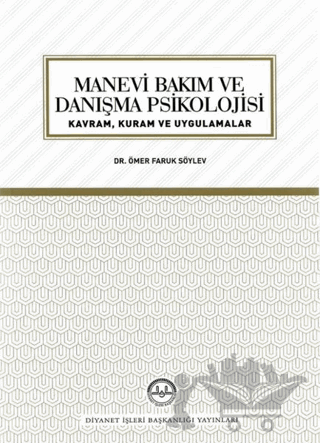 Manevi Bakım ve Danışma Psikolojisi